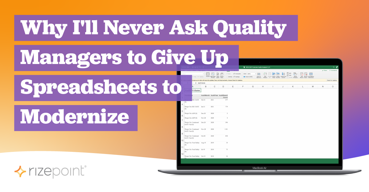 Why I’ll Never Ask Quality Managers to Give Up Spreadsheets to Modernize